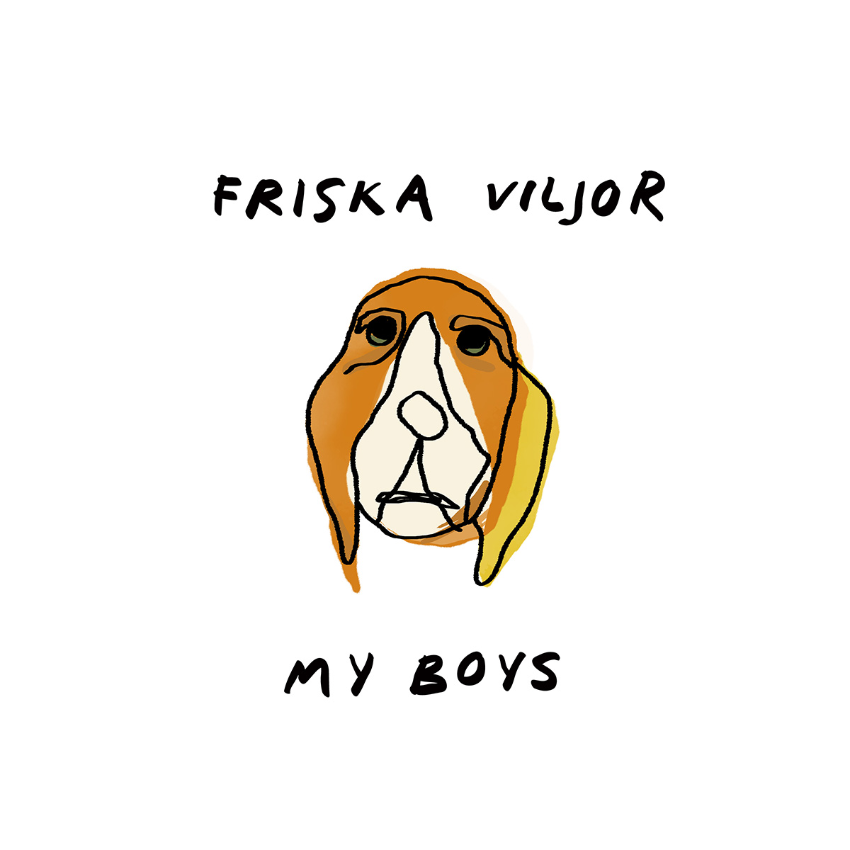 Friska Viljor - My Boys